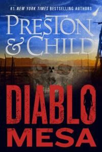 Diablo Mesa Av Douglas Preston, Lincoln Child Diablo Mesa Av Douglas Preston, Lincoln Child