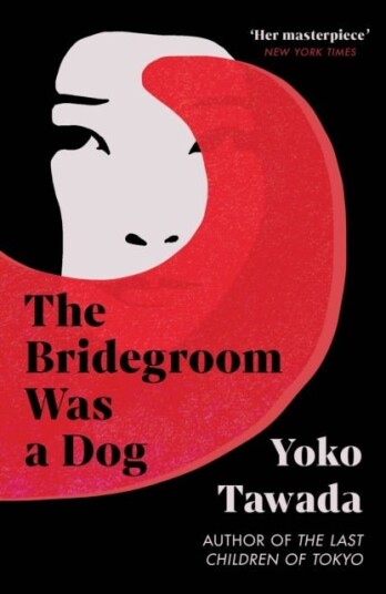 The Bridegroom Was a Dog The Bridegroom Was a Dog