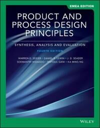 Product And Process Design Principles Av Warren D. (University Of Pennsylvania) Seider, Daniel R. (Technion The Israel Institute Of Technology) Lewin,