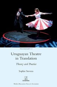 Stevens Sophie Uruguayan Theatre in Translation