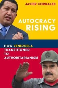 Autocracy Rising Av Javier Corrales