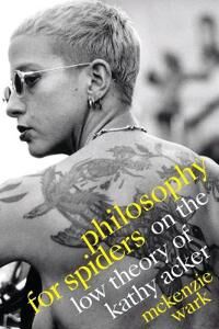 Philosophy For Spiders Av Mckenzie Wark Philosophy For Spiders Av Mckenzie Wark