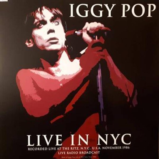 Iggy Pop Best Of Live In Nyc 1986 Vinyl 180 Gram Iggy Pop Best Of Live In Nyc 1986 Vinyl 180 Gram