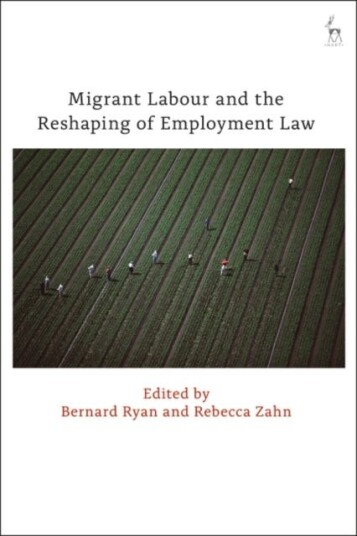 Migrant Labour and the Reshaping of Employment Law