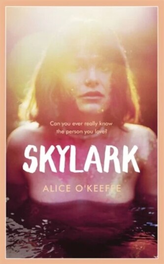 Skylark Av Alice O'Keeffe