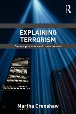 Explaining Terrorism Av Martha Crenshaw