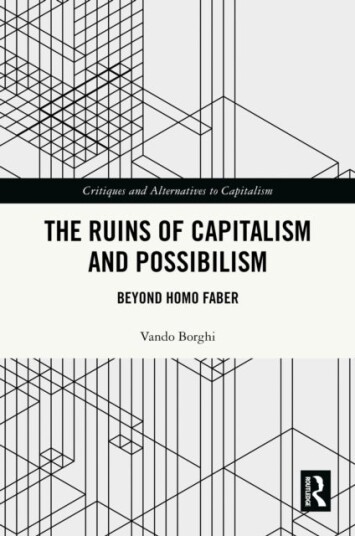 The Ruins of Capitalism and Possibilism