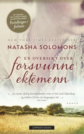 En oversikt over forsvunne ektemenn av Natasha Solomons - Roman fra Cappelen Damm