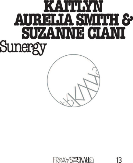 Kaitlyn Aurelia Smith & Suzanne Ciani Frkwys Vol. 13: Sunergy CD