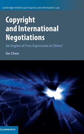 Copyright and International Negotiations An Engine of Free Expression in China?