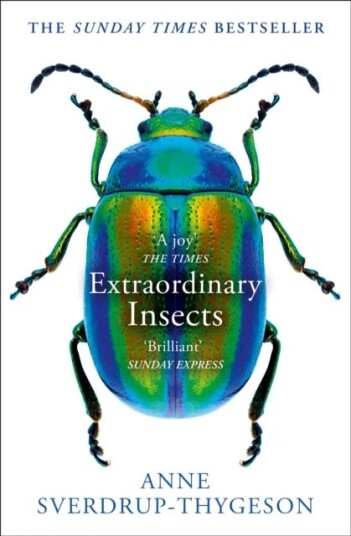 Extraordinary Insects Av Anne Sverdrup-Thygeson Extraordinary Insects Av Anne Sverdrup-Thygeson