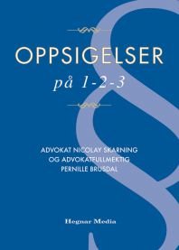Oppsigelser på 1-2-3: en praktisk håndbok med eksempler og sjekklister, Pent brukt bok uten markeringer
