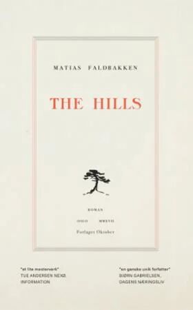 The Hills av Matias Faldbakken - Moderne Skjønnlitteratur Heftet 2018