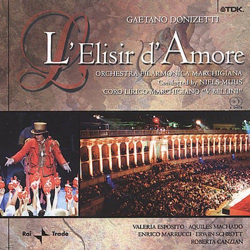 G. Donizetti Aquiles Machado Coro Lirico Marchigiano "vincenzo Bellini" Enrico Marrucci Erwin Schrott Roberta Canzian Valeria Esposito L'elisir D'amore CD G. Donizetti Aquiles Machado Coro Lirico Marchigiano "vincenzo Bellini" Enrico Marrucci Erwin Schrott Roberta Canzian Valeria Esposito L'elisir D'amore CD