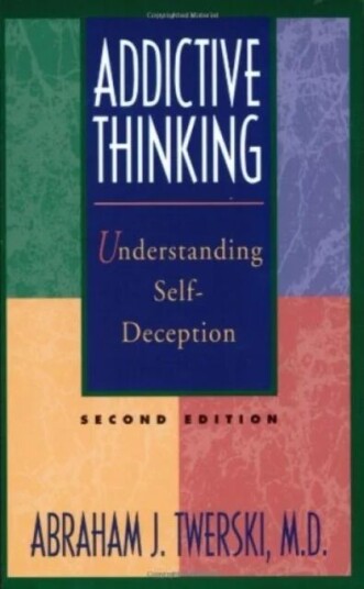 Addictive Thinking Av Abraham J Twerski