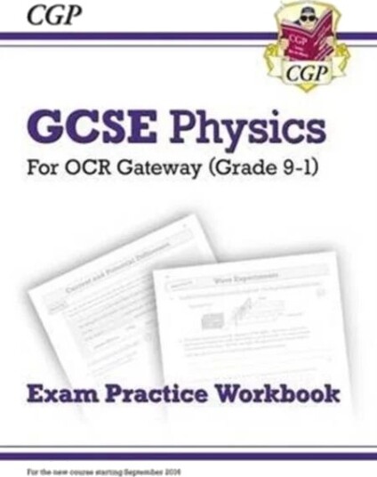 Gcse Physics: Ocr Gateway Exam Practice Workbook Av Cgp Books