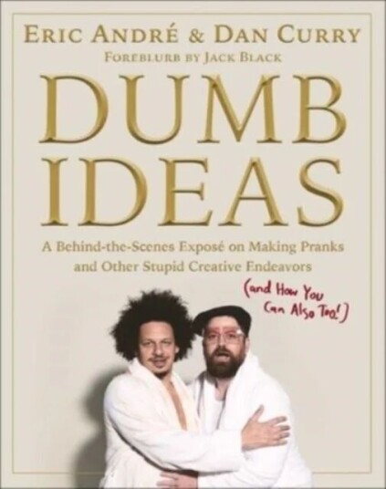 Dumb Ideas Av Eric Andre, Dan Curry