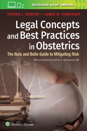 Legal Concepts And Best Practices In Obstetrics Av Dr. Steven Warsof