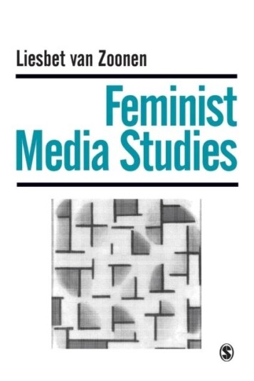 Feminist Media Studies Av Liesbet Van Zoonen Feminist Media Studies Av Liesbet Van Zoonen
