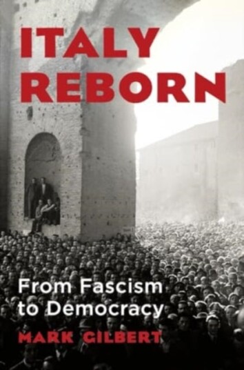 Italy Reborn - From Fascism to Democracy Italy Reborn - From Fascism to Democracy