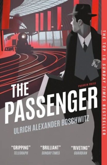 The Passenger Av Ulrich Alexander Boschwitz
