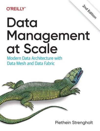 Data Management At Scale Av Piethein Strengholt