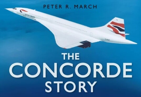 The Concorde Story Av Peter R March The Concorde Story Av Peter R March