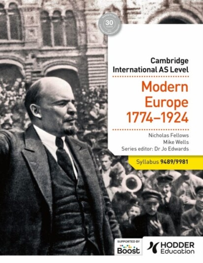 Cambridge International AS Level History: Modern Europe 17741924 Cambridge International AS Level History: Modern Europe 17741924