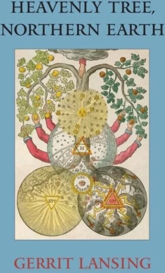 Heavenly Tree, Northern Earth Av Gerrit Lansing