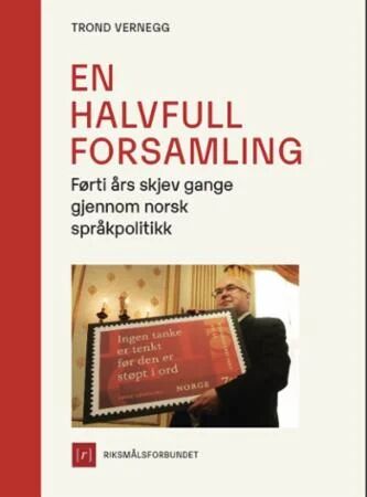 En Halvfull Forsamling Av Trond Vernegg