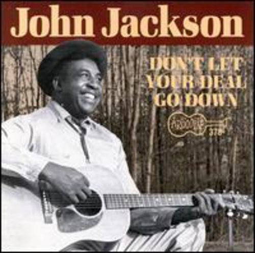 John Jackson Don't Let Your Deal Go Down CD