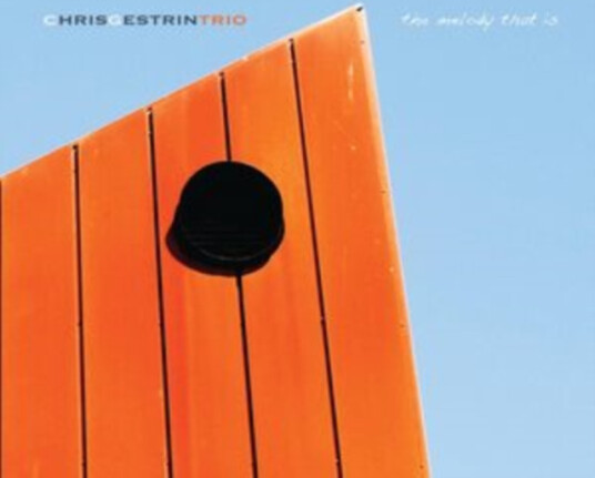 Chris Gestrin Trio The Melody That Is CD Chris Gestrin Trio The Melody That Is CD