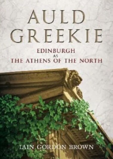 Auld Greekie Av Iain Gordon Brown Auld Greekie Av Iain Gordon Brown