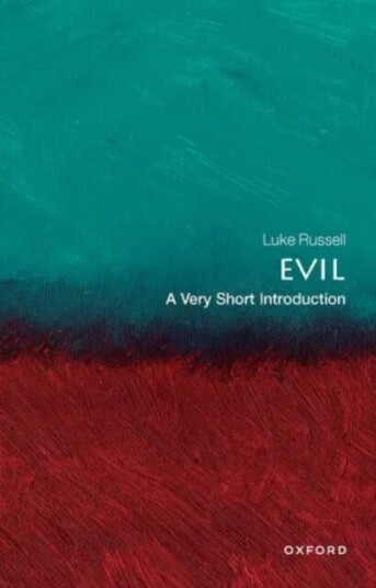 Evil: A Very Short Introduction Av Luke (The University Of Sydney) Russell