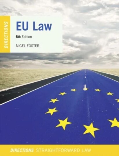 Eu Law Directions Av Nigel (Professor Of Eu Law Professor Of Eu Law South East European Law School Network Online Eu Law Modules Post Graduate Dissert