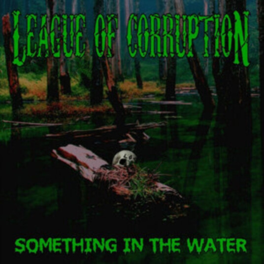 League Of Corruption Something In The Water CD