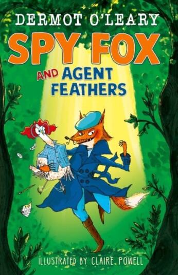 Spy Fox and Agent Feathers A laughoutloud actionadventure story Spy Fox and Agent Feathers A laughoutloud actionadventure story