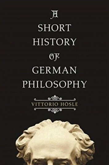 A Short History Of German Philosophy Av Vittorio Hoesle