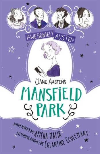 Awesomely Austen - Illustrated And Retold: Jane Austen'S Mansfield Park Av Ayisha Malik, Jane Austen