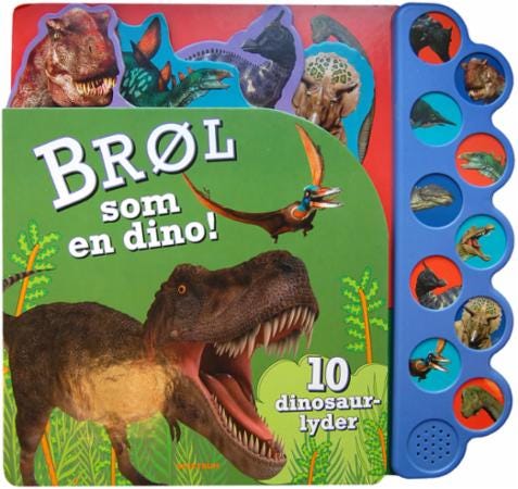 Brøl som en dino!  10 dinosaurlyder