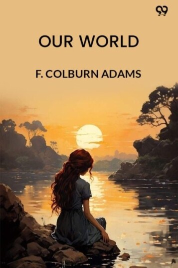 Our WorldOr The Slaveholder's Daughter Edition1 Our WorldOr The Slaveholder's Daughter Edition1