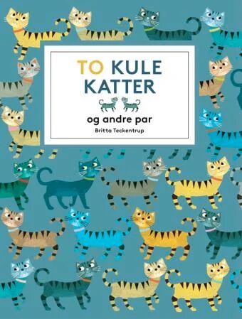 To Kule Katter Av Britta Teckentrup To Kule Katter Av Britta Teckentrup