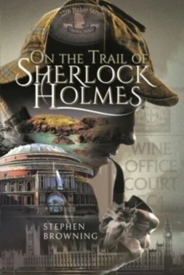 On The Trail Of Sherlock Holmes Av Stephen Browning