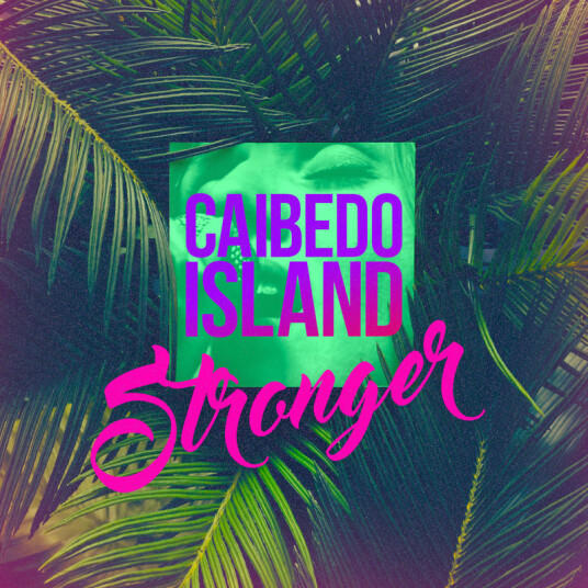 Caibedo Island Stronger CD