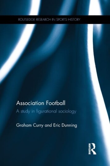 Association Football Av Graham (University Of Leicester Uk) Curry, Eric (University Of Leicester Uk) Dunning