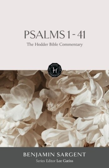 The Hodder Bible Commentary: Psalms 1 41 The Hodder Bible Commentary: Psalms 1 41