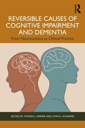 Reversible Causes of Cognitive Impairment and Dementia Reversible Causes of Cognitive Impairment and Dementia