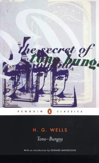Tono-Bungay Av H. G. Wells