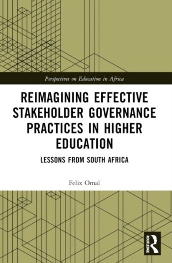 Reimagining Effective Stakeholder Governance Practices in Higher Education Reimagining Effective Stakeholder Governance Practices in Higher Education