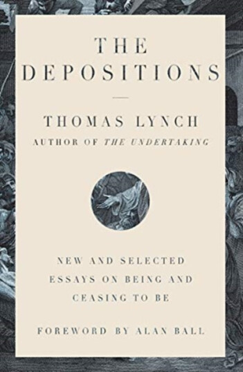 The Depositions  New and Selected Essays on Being and Ceasing to Be